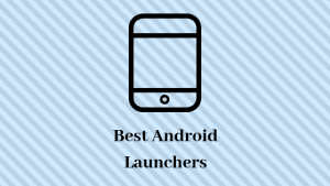 Fastest Android Launcher