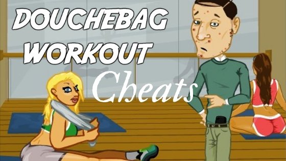 douchebag-workout-2-cheats-codes-list-working